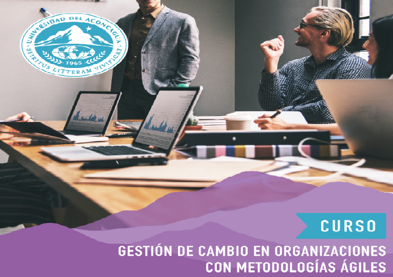 Gestión de Cambio en Organizaciones con Metodologías Ágiles